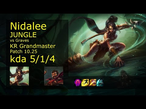 Nidalee vs Graves Jungle - KR Grandmaster 5/1/4 Patch 10.25 Gameplay // [롤] 니달리 vs 그레이브즈 정글