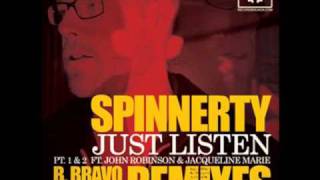Spinnerty - Just Listen (B. Bravo Remix)