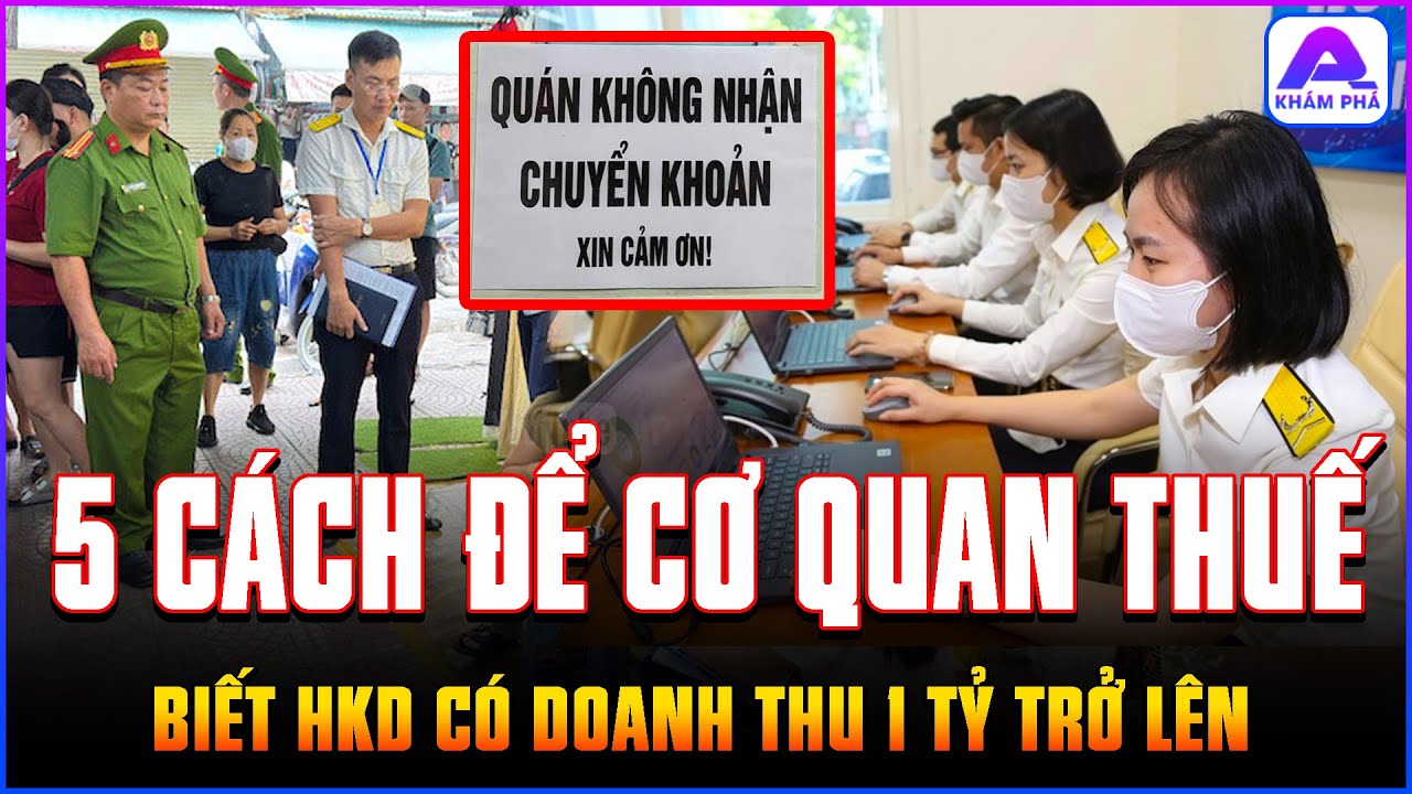 5 cách để Cơ quan thuế biết Hộ kinh doanh có doanh thu 1 tỷ trở lên - coi chừng truy thu phạt nặng