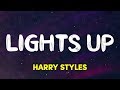Harry Styles – Lights Up (Lyrics) Harry Styles – Lights Up (Lyrics)