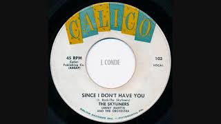 The Skyliners - Since I Don&#39;t Have You - Original 1958 Version Stereo Mix