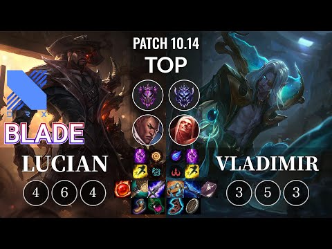 DRX Blade Lucian vs Vladimir Top - KR Patch 10.14