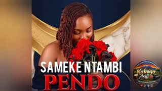 SAMEKE NTAMBIPENDOBY KAHOGO ASILI TV 2026