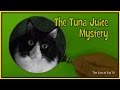 The Tuna Juice Mystery