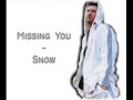 Missing You - Snow