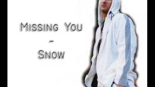 Missing You - Snow