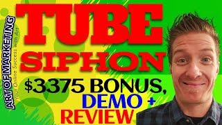 TubeSiphon Review | Demo | $3375 Bonus | Tube Siphon Review