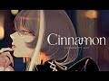 【歌ってみた】Cinnamon - キタニタツヤ covered by 明透