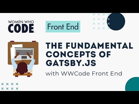 The Fundamental Concepts of Gatsbyjs