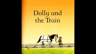 18. Dolly and theTrain | Usborne Farmyard Tales