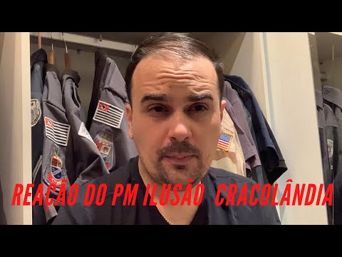 Reação PM React ilusão Cracolândia