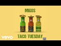 Migos Taco Tuesday Lyric Video