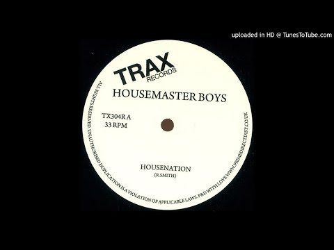 The Housemaster Boyz - Housenation (ᴏʀɪɢɪɴᴀʟ 12") 1986