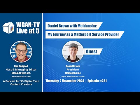 WGAN-TV-Daniel Brown: My Journey as a Matterport Service Provider