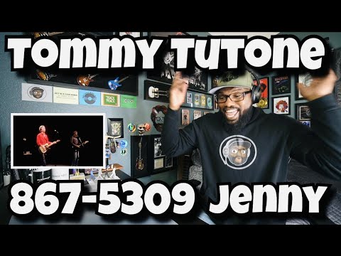 Tommy Tutone - 867-5309/Jenny | REACTION