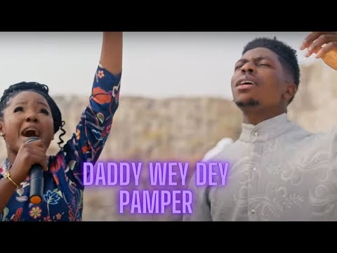Daddy Wey Dey Pamper (Special Version)