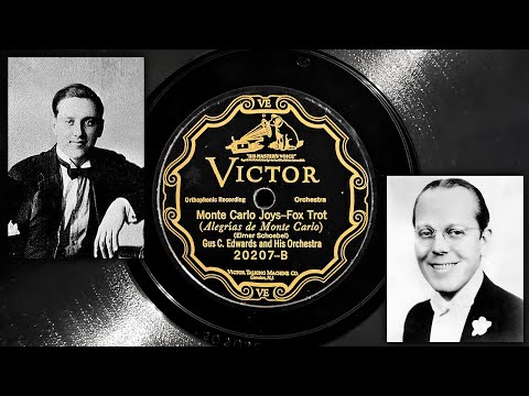 Monte Carlo Joys - Gus C.  Edwards & His Orchestra ~1926