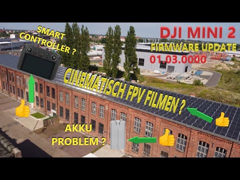DJI MINI 2 - Neue Killer Features mit FW 01.03.0000 - FPV CINEMATISCH  - SMART CONTROLLER - AKKU FIX