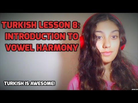 Ders 8 : Introduction to vowel harmony