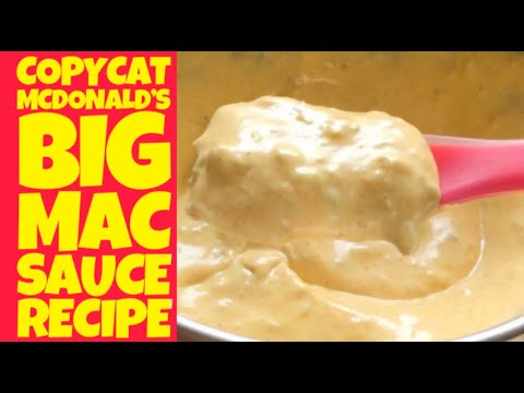 Big Mac Sauce Copycat Recipe - McDonald's Big Mac Sauce