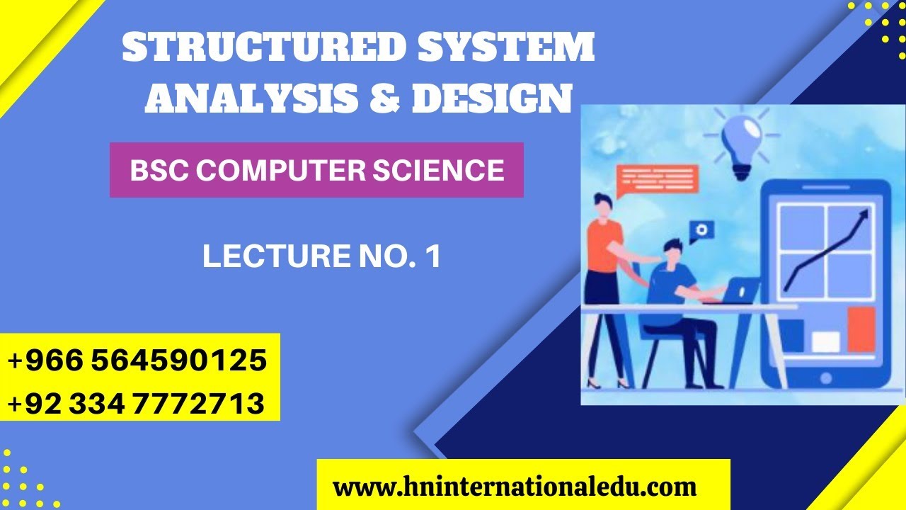 Structured System Analysis & Design Lecture 1