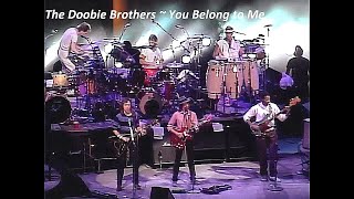 The Doobie Brothers ~ You Belong to Me ~ 1982 ~ Live Video, at the Greek Theater