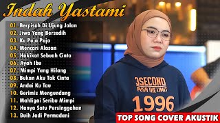 Download lagu Musik Penyemangat Kerja | Indah yastami Full Album - Berpisah Di Ujung jalan mp3