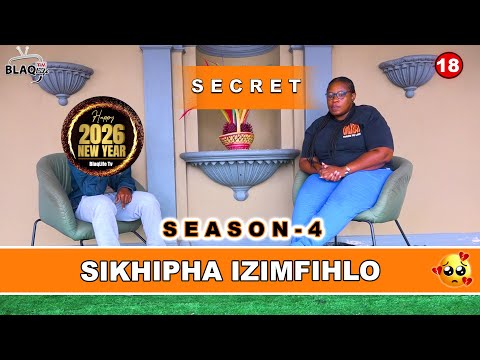 SIKHIPHA IZIMFIHLO | Ngangihamba nabantu ababulala ubaba wakho | S4