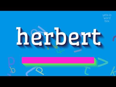 HERBERT - HOW TO PRONOUNCE HERBERT?