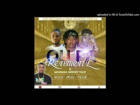OFFICIEL AUDIO "OU PA RENMEN'L  BY " BPT (BOCK PÈSO TRAJÈ) FEAT MADMAX MONEY TALK