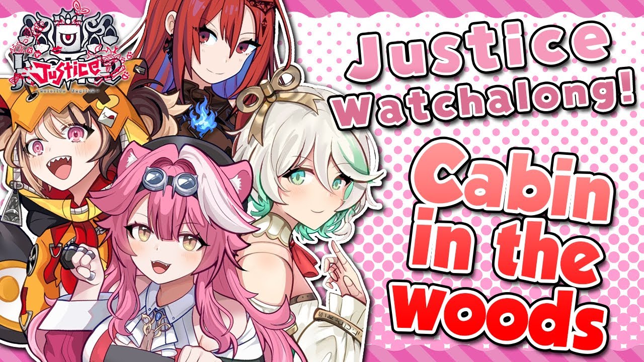 【JUSTICE WATCHALONG】Let's watch Cabin in the Woods with Justice!!! + ANNOUNCEMENT!!! #holojustice