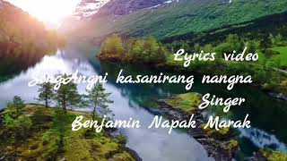 New Garo song Angni kasanirang nangna (Official vi