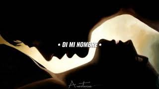 (El Mal Querer) ROSALIA - DI MI NOMBRE (Cap 8: Éxtasis) // Letra