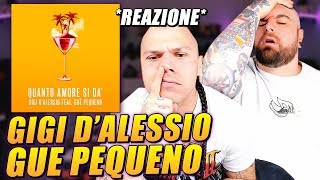 Gigi D&#39;Alessio ft Gue Pequeno - Quanto Amore Si Da *REACTION* by Arcade Boyz