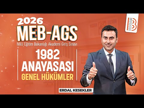 12) MEB - AGS / Mevzuat - 1982 Anayasası 1 (Genel Hükümler) - Erdal KESEKLER - 2026