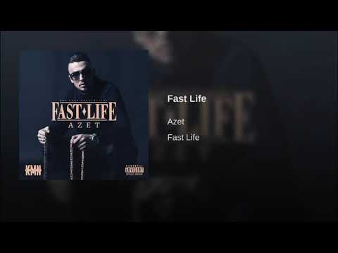 Azet fast Life ( official musik )
