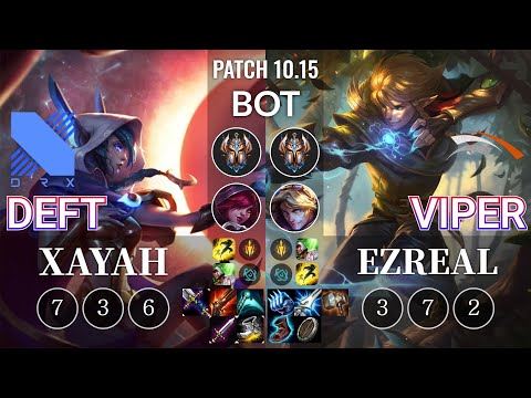 DRX Deft Xayah vs HLE Viper Ezreal Bot - KR Patch 10.15