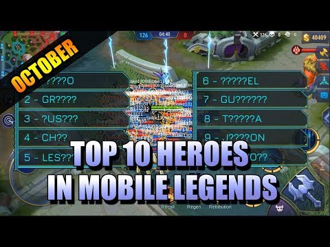 TOP 10 HEROES IN MOBILE LEGENDS FOR OCTOBER 2019
