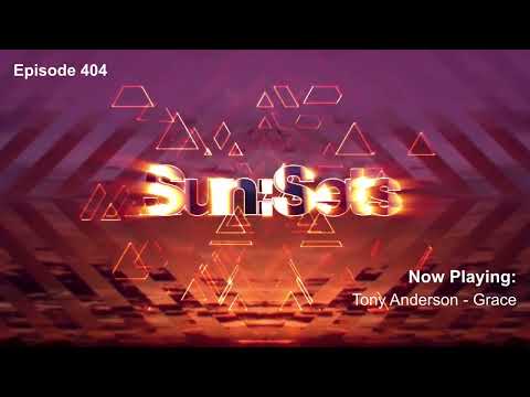 Chicane Presents Sun:Sets - Episode 404