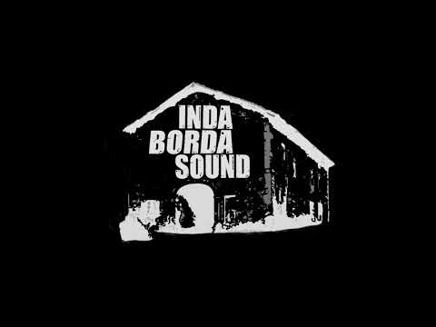 INDABORDA SOUND - Hil zenituzten