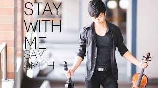 Stay With Me - Violin Cover - Sam Smith - Daniel Jang