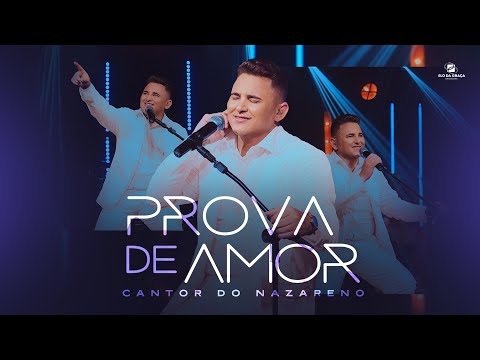 Cantor do Nazareno - Prova De Amor | Clipe Oficial
