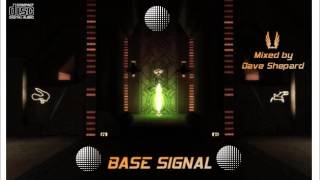 Progressive Trance Ambient-BASE SIGNAL mixed by Dave Shepard (nov 2012)