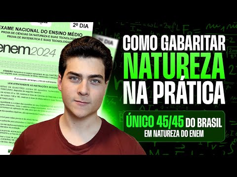 How to GET ANSWER in the 2024 Enem Natural Sciences Exam in PRACTICE