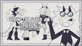 How to Stop A Bully ✨ || Fundamental Paper Education || Very Legit Tutorial