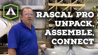 Support: Unpack, Assemble, & Connect - Rascal Pro Instructions