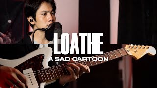 Download lagu Loathe  - A Sad Cartoon (cover) mp3 Download lagu Loathe  - A Sad Cartoon (cover) mp3