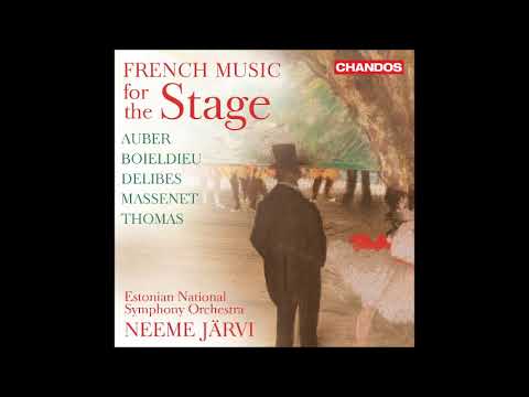 Léo Delibes : Le roi s’amuse, airs de danse et vieille chanson from the incidental music (1882)