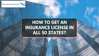 How to get an insurance license in all 50 states