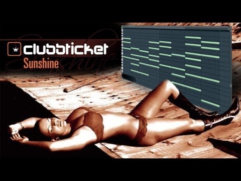 Clubbticket - Sunshine 2.0 (DJ Fait Remix Extended) [FL STUDIO MELODY SHOW + MIDI]